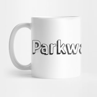 Parkway Drive / Typography Design Mug